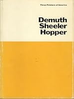 Three Painters of America: Charles Demuth, Charles Sheeler, Edward Hopper B000NBY6CO Book Cover