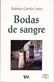 Bodas de Sangre (Spanish Edition)