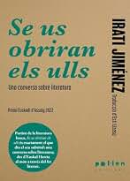 Se us obriran els ulls: Una conversa sobre literatura: 2 (L'Observatori)