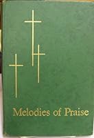 Melodies of Praise B000Q817P8 Book Cover