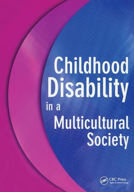 Childhood Disability in a Multicultural Society      1st Edition