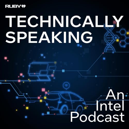 『Technically Speaking: An Intel Podcast』のカバーアート