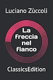 frecciargento 8524  La freccia nel fianco: ClassicsEdition