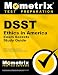 DSST Ethics in America Exam Secrets Study Guide: DSST Test Review for the Dantes Subject Standardized Tests (DSST Secrets Study Guides)