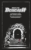 What Lies Beneath (Tales of Teg)