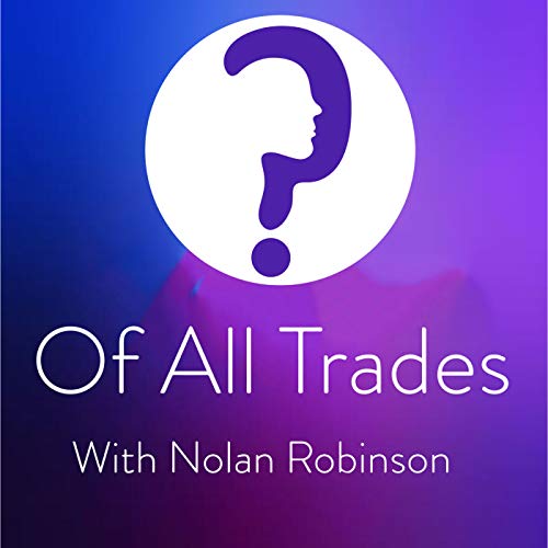 『Of All Trades with Nolan Robinson』のカバーアート
