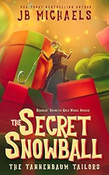 The Tannenbaum Tailors and the Secret Snowball