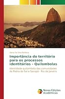 Importancia Do Territorio Para OS Processos Identitarios - Quilombolas 3639849604 Book Cover
