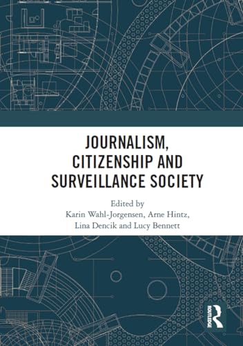 Journalism, Citizenship and Surveillance Society