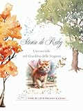 cucciolotta cucce  Storia di Ruby – Un cucciolo nel Giardino delle Stagioni: fiaba illustrata per bambini sul gattino Ruby e sull’armonia della Natura nel Giardino delle Stagioni.