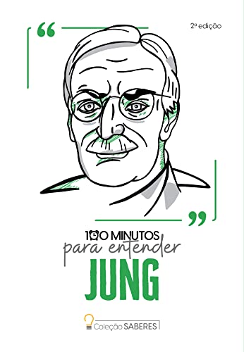 Coleção Saberes - 100 minutos para entender Jung