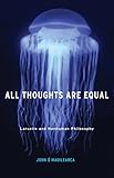 All Thoughts Are Equal: Laruelle and Nonhuman Philosophy (Posthumanities)