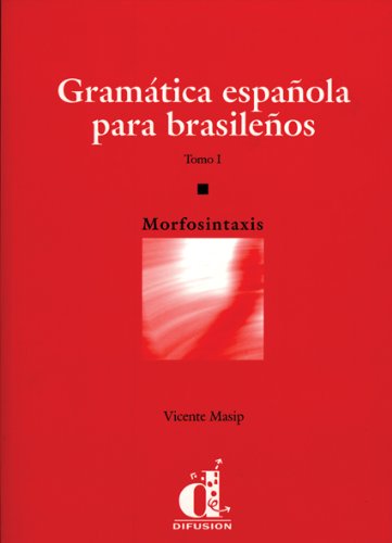 Gramatica española para brasileños,libro (*tomo 1*)