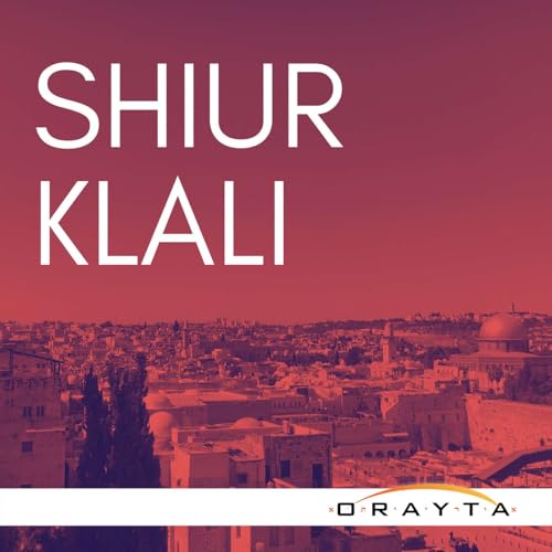 Yeshivat Orayta Shiur Klali cover art