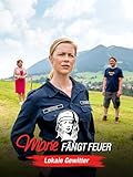 Marie fängt Feuer - Lokale Gewitter
