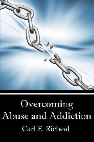 Overcoming Abuse and Addiction