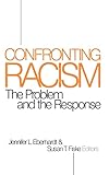 Confronting Racism: The Problem and the Response
