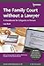 Produktbild The Family Court without a Lawyer: A Handbook for Lititgants in Person: A Handbook for Litigants in Person