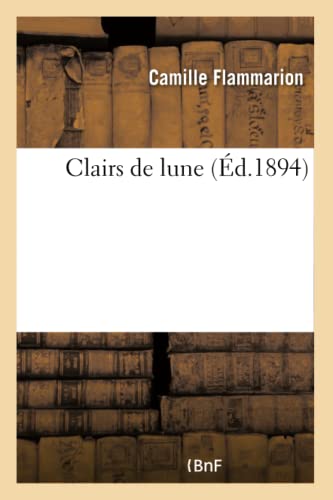 Clairs de Lune (French Edition)