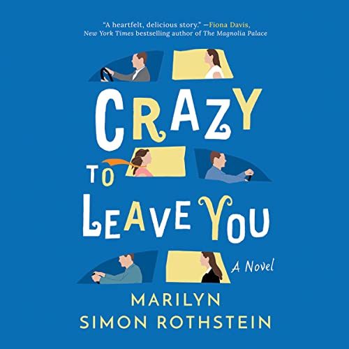Crazy to Leave You by Marilyn Simon Rothstein episode artwork