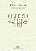 Gilberto Gil: Todas as Letras 8571645728 Book Cover