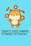  Crypto Seed Phrase Storage Notebook - Backup and keep your cryptocurrency wallet and coin safe, write your mnemonic key phrases in this journal - Volume 2