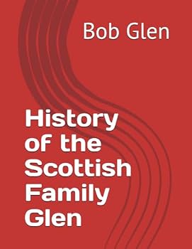 Paperback History of the Scottish Family Glen Book