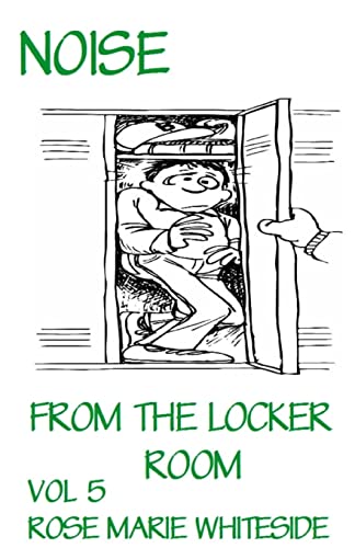 Noise From The Locker Room 1507698577 Book Cover
