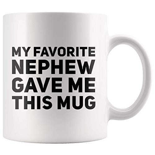 Panvola My Favorite Nephew Gave Me This Mug Gift To Uncle Auntie Mothers Day Fathers Day New Aunt Gifts Funcle Ceramic Coffee Cup White 11 oz