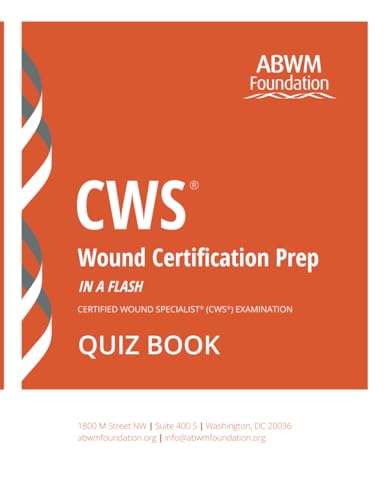 CWS® Wound Certification Prep - Quiz Book: Certified Wound Specialist® (CWS®) Examination (The CWS® Home Study Prep System) cover