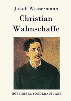 Paperback Christian Wahnschaffe: Roman [German] Book