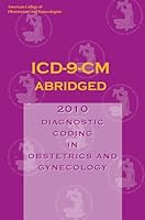 ICD-9-CM Abridged: Diagnostic Coding in Ob/Gyn 2010 1934946907 Book Cover