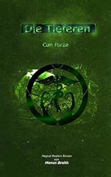 Paperback Die Tieferen 4: Con Forza [German] Book