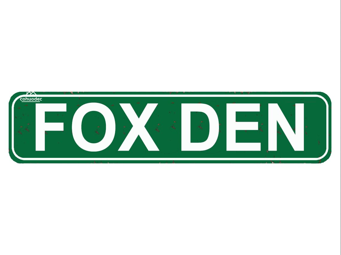 Fox Den Decor Rustic Metal Street Sign Home Patio Garden Bar Farm House Garage Wall Decor Green Tin Signs 4x16 Inch