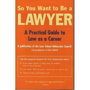 Paperback So You Want to Be a Lawyer Book