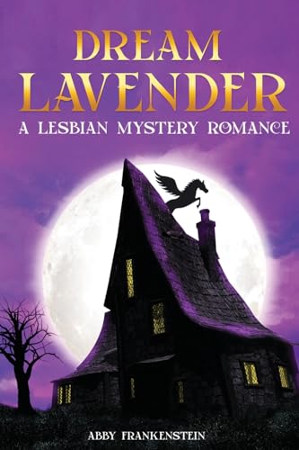 Dream Lavender: A Lesbian Mystery Romance