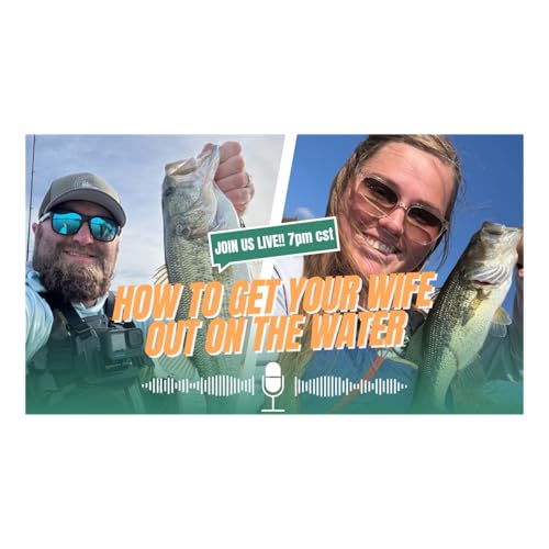 Getting Your Wife On The Water