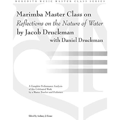 Marimba Master Class on Reflections on the Nature of Water