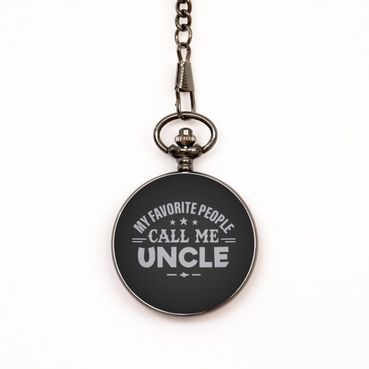 My Favorite People Call Me Uncle - Engraved Black Pocket Watch - Best Uncle Gift for Father's Day, Birthday, Pregnancy Announcement