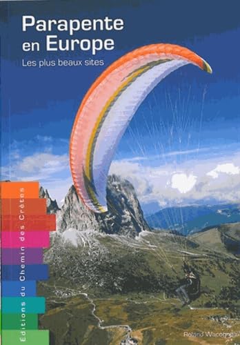 Parapente en Europe les Plus Beaux Sites