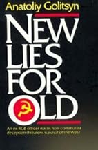 New lies for old: The Communist strategy of deception and disinformation