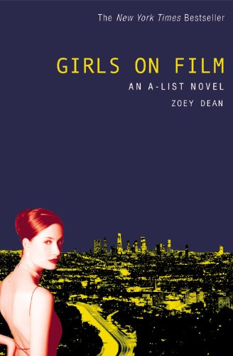 Girls On Film: An A-List Novel #TOP7