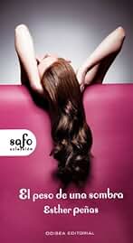 El peso de una sombra (Safo nº 12)