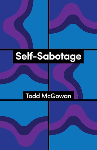 Self-Sabotage: How We Try Not to Flourish