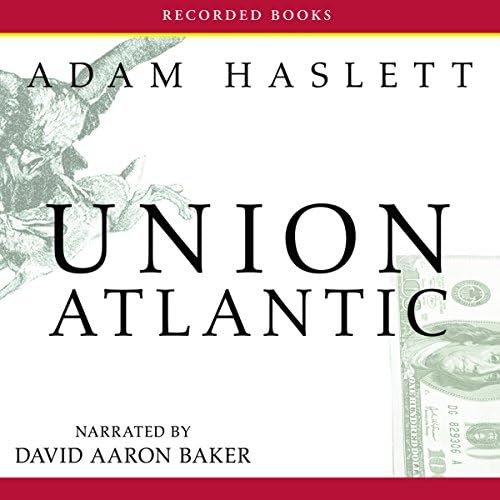 Union Atlantic Audiobook by Adam Haslett Podcast Por  arte de portada