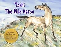 Takhi The Wild Horse 1737345412 Book Cover