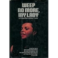 Weep No More, My Lady Judy Garland's last husband remembers. B00AGJIUMA Book Cover