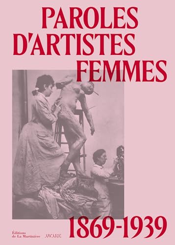 livre Paroles d'artistes femmes: 1869-1939