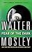 Fear of the Dark: A Novel