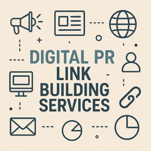 Digital PR Link Building Services: Authority Through Outreach